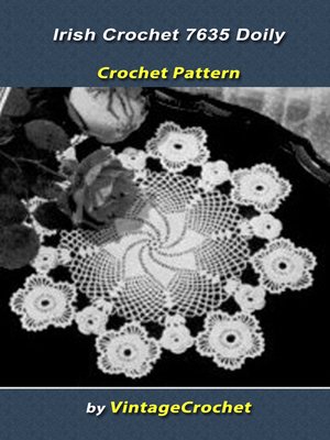 cover image of Irish Crochet 7635 Doily Vintage Crochet Pattern